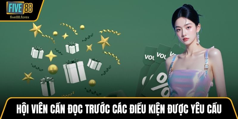 Hội viên cần đọc trước các điều kiện được yêu cầu