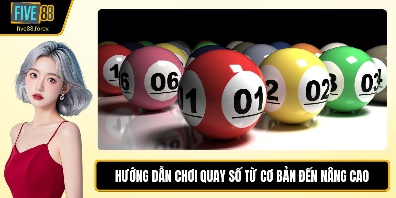 Hướng dẫn chơi quay số